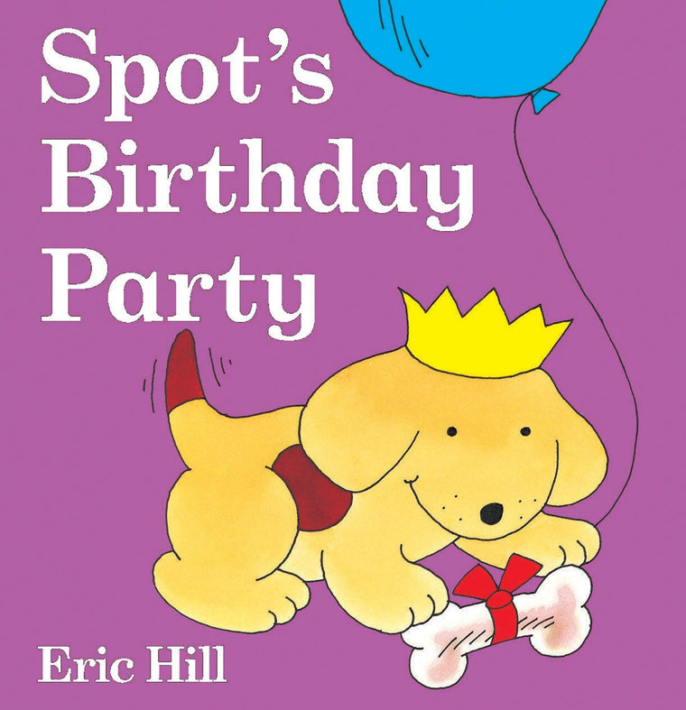 Spot's Birthday Party: A Lift-the-Flap Book