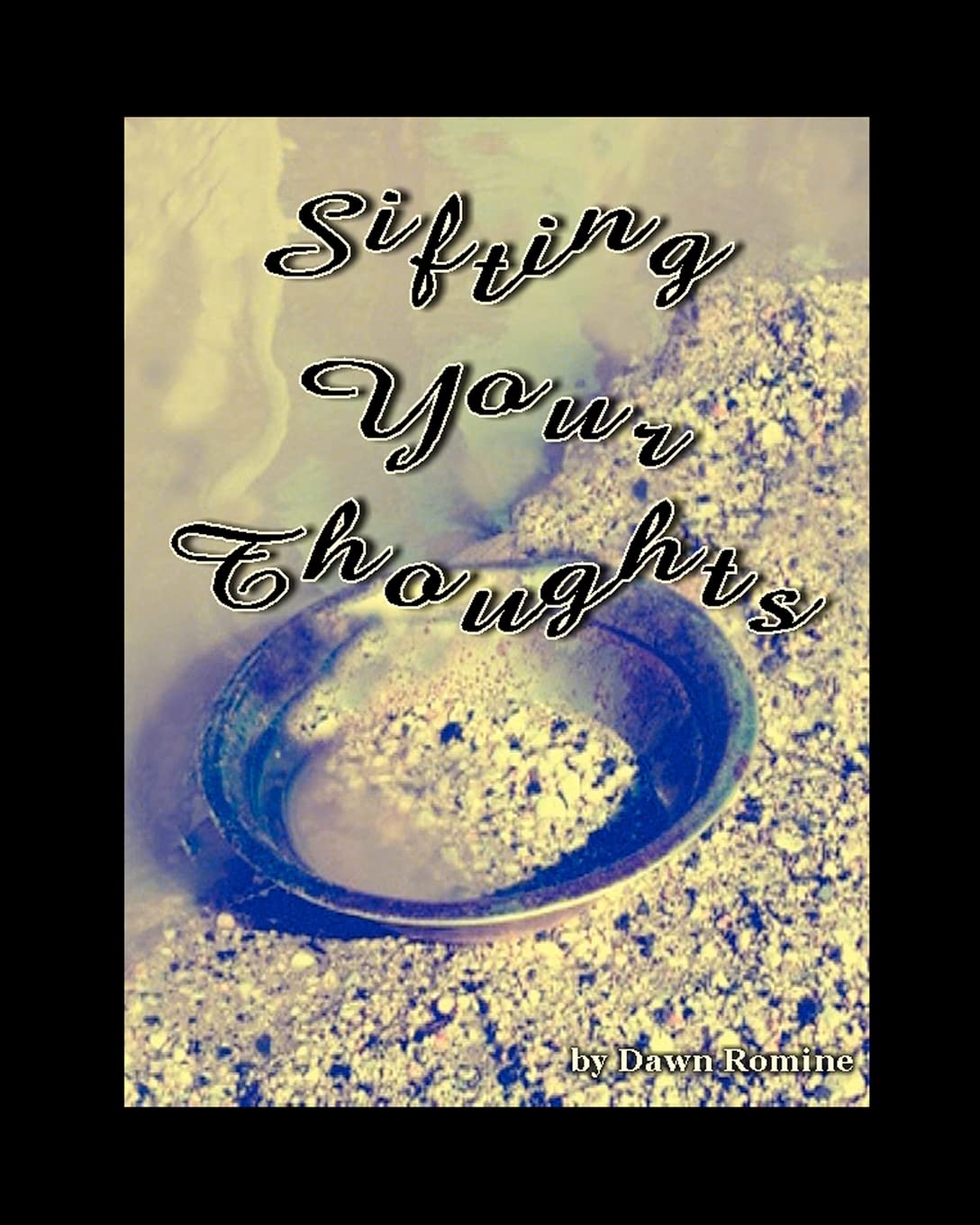 Sifting Your Thoughts: A Bible Study