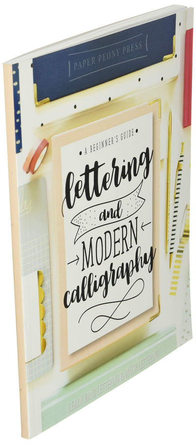 CreateSpace Classics Lettering and Modern Calligraphy: A Beginner's Guide: Learn Hand Lettering and Brush Lettering