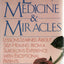 Love, Medicine, and Miracles