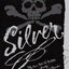 Silver: My Own Tale as Written by Me with a Goodly Amount of Murder