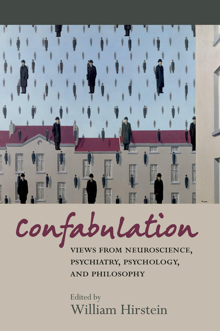 Confabulation: views from neuroscience, psychiatry, psychology, p: Views from neuroscience, psychiatry, psychology and philosophy