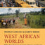 West African Worlds: Paths Through Socio-Economic Change, Livelihoods and Development (Developing Areas Research Group)