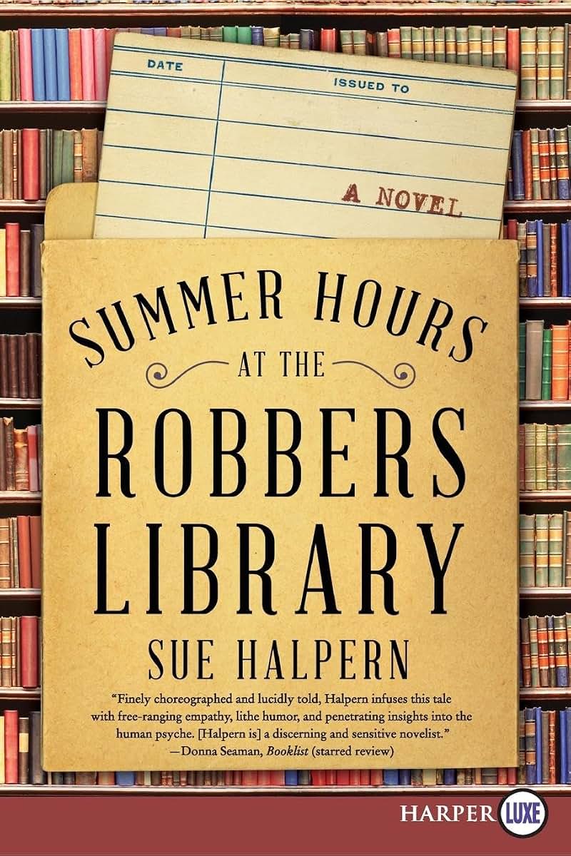 Summer Hours at the Robbers Library: A Novel