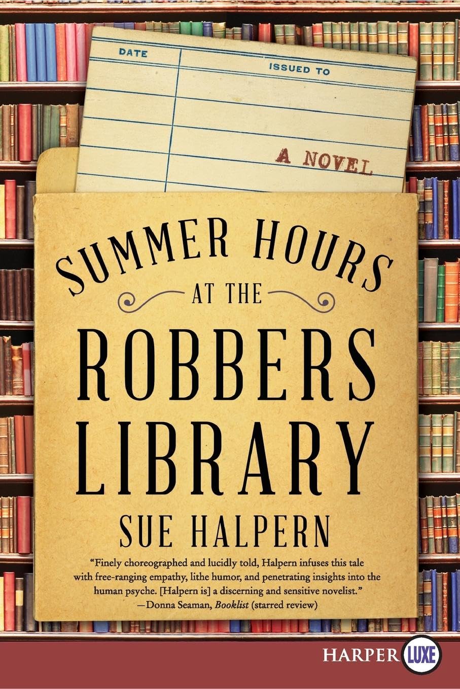Summer Hours at the Robbers Library: A Novel