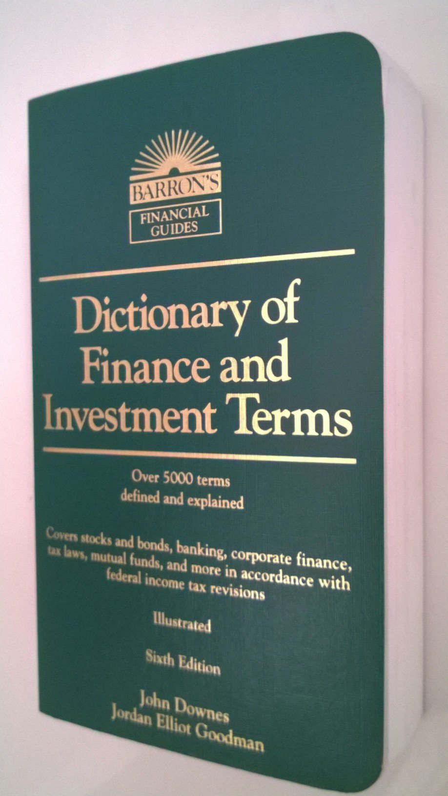 Dictionary of Finance and Investment Terms (Barron's Financial Guides)