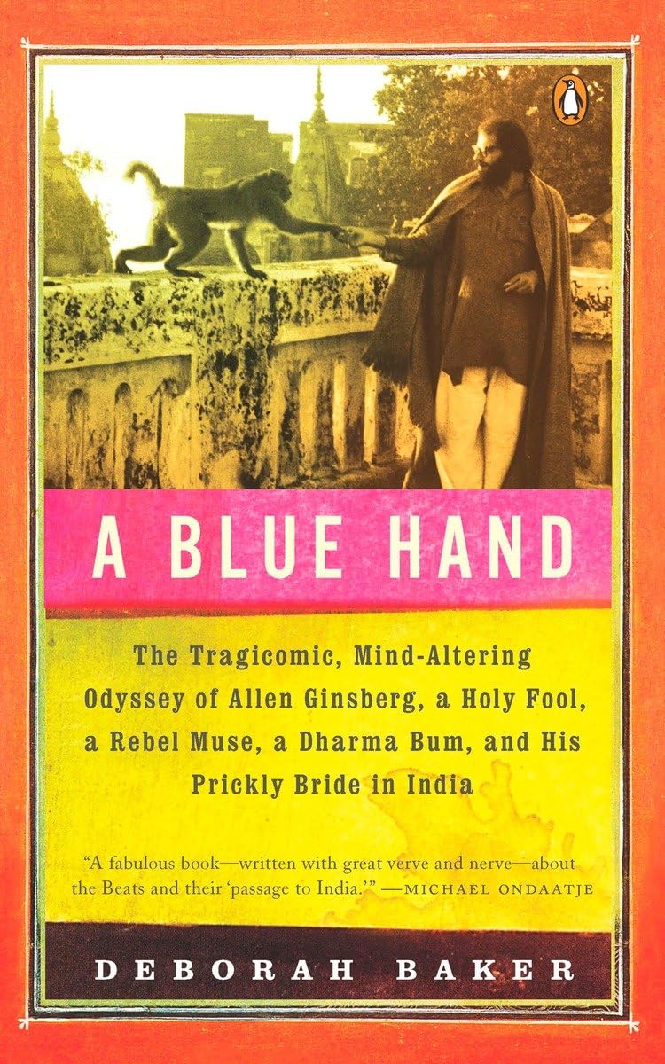 A Blue Hand: The Tragicomic, Mind-Altering Odyssey of Allen