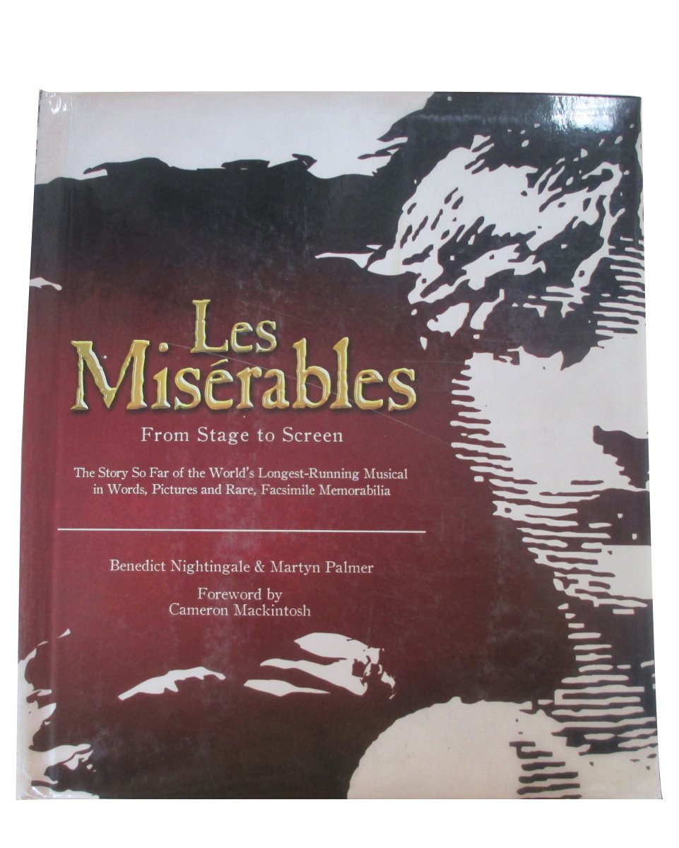 Les Miserables: From Stage to Screen (Applause Books)