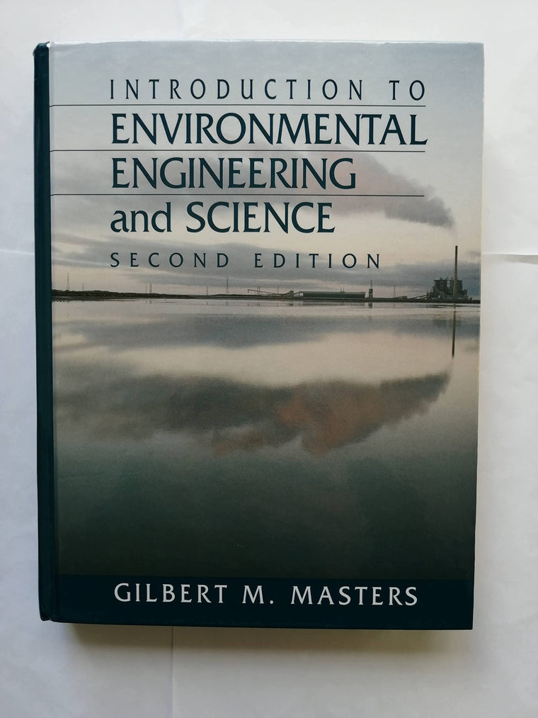 Introduction to Environmental Engineering and Science