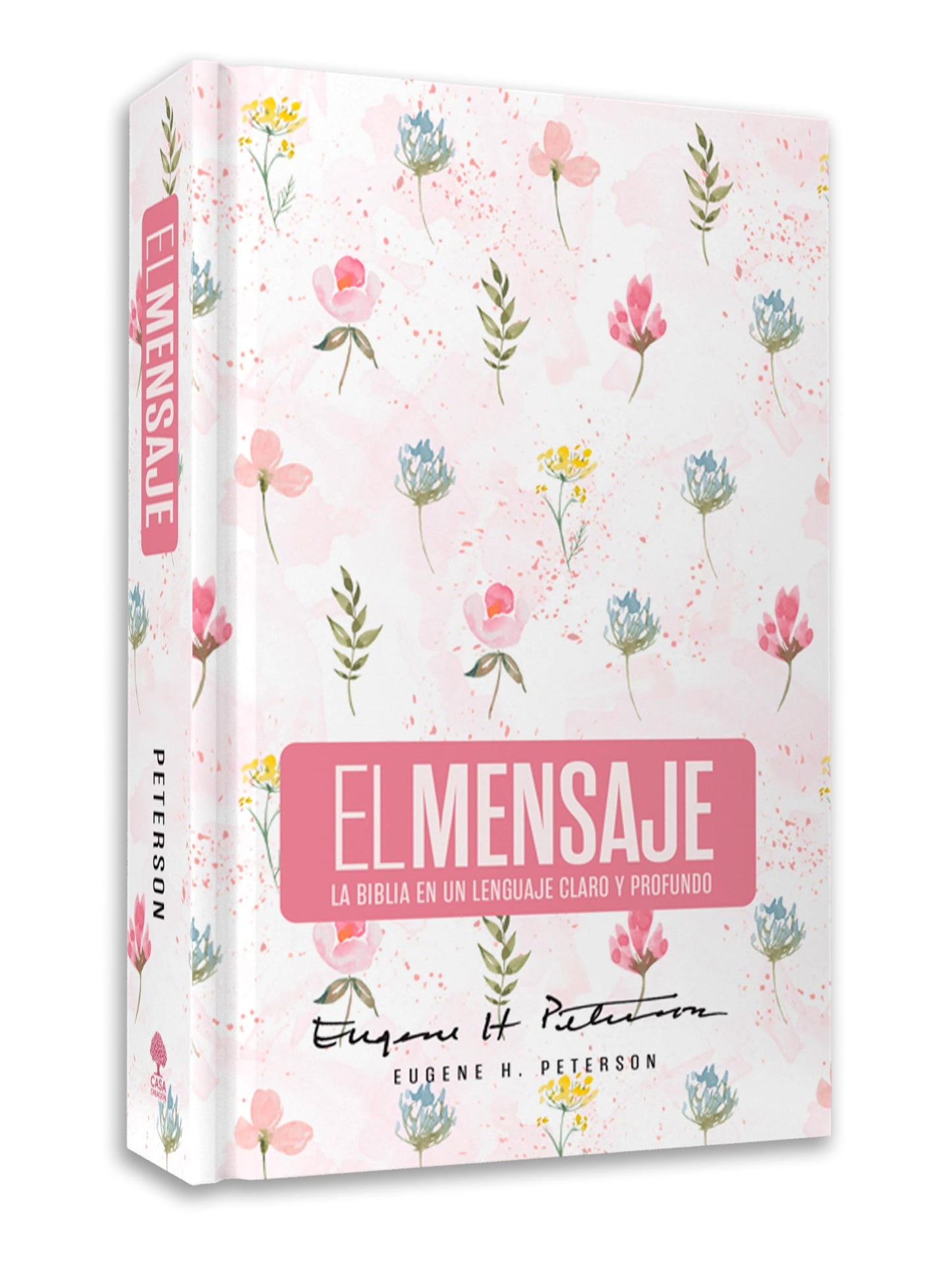 Biblia El Mensaje (Tapa dura, Rosa Floral): La Biblia en un lenguaje claro y profundo (The Message) (Spanish Edition)