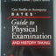Case Studies to Accompany Bates' Guide to Physical Examination and History Taking