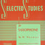 Selected Studies - Saxophone Sheet Music  Advanced Etudes and Exercises  Rubank Educational Library Vol. 106  Woodwind Method Book (Rubank Educational Library, 106)