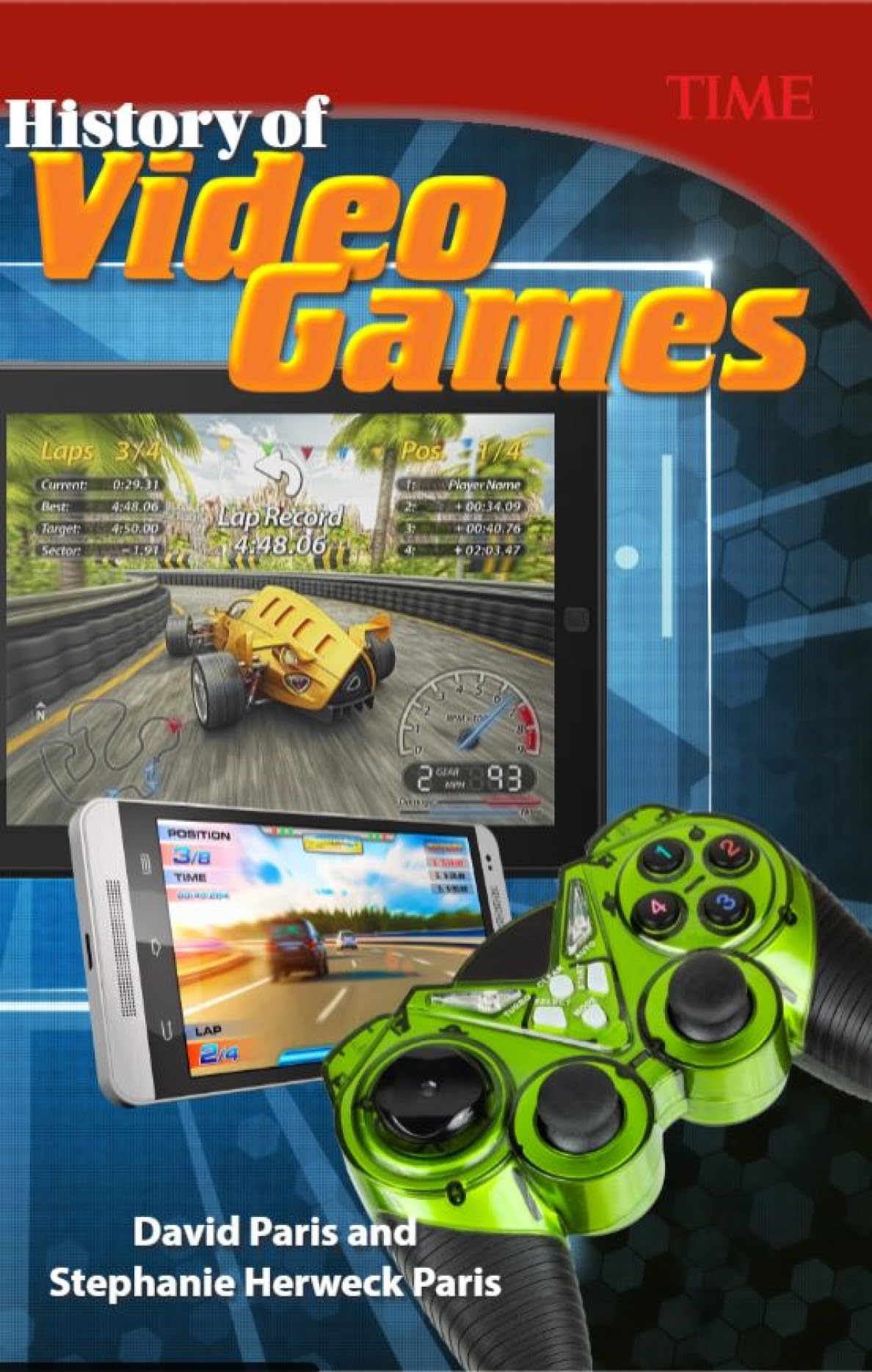 History of Video Games (TIME FOR KIDS Nonfiction Readers)