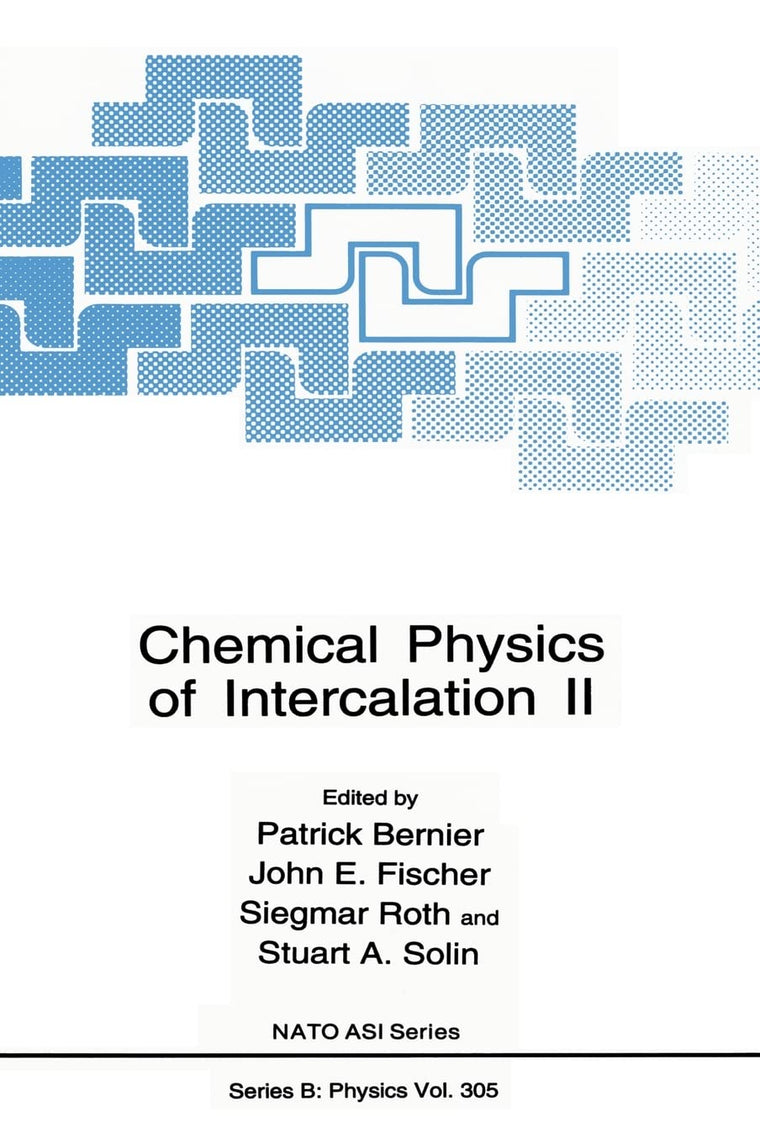 Chemical Physics of Intercalation II (NATO Science Series B: Physics)