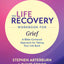 The Life Recovery Workbook for Grief: A Bible-Centered Approach for Taking Your Life Back (Life Recovery Topical Workbook)