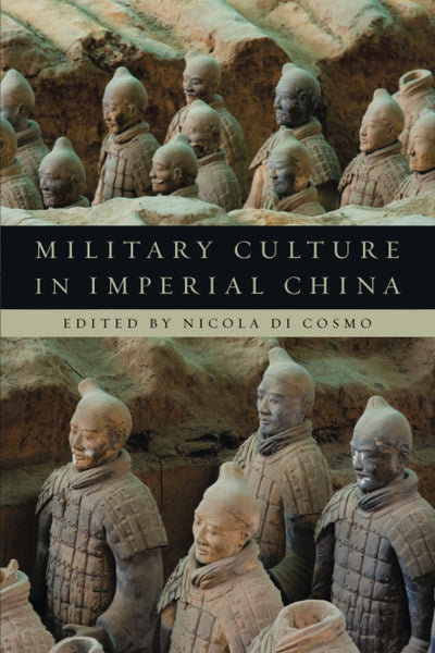 Military Culture in Imperial China