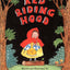 Red Riding Hood (retold by James Marshall)