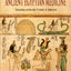 The Papyrus Ebers: Ancient Egyptian Medicine
