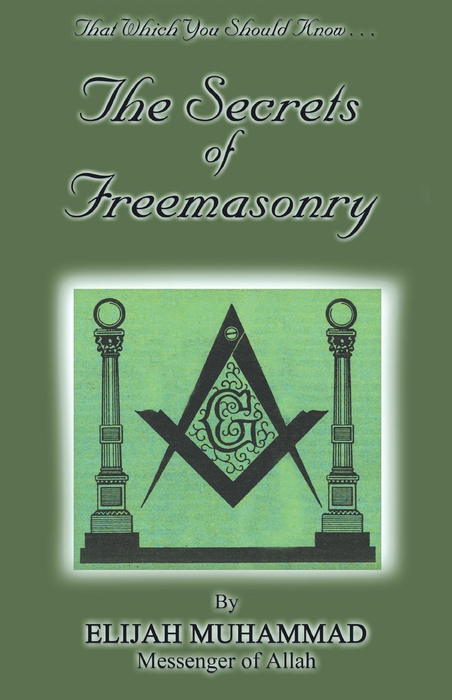 The Secrets Of Freemasonry
