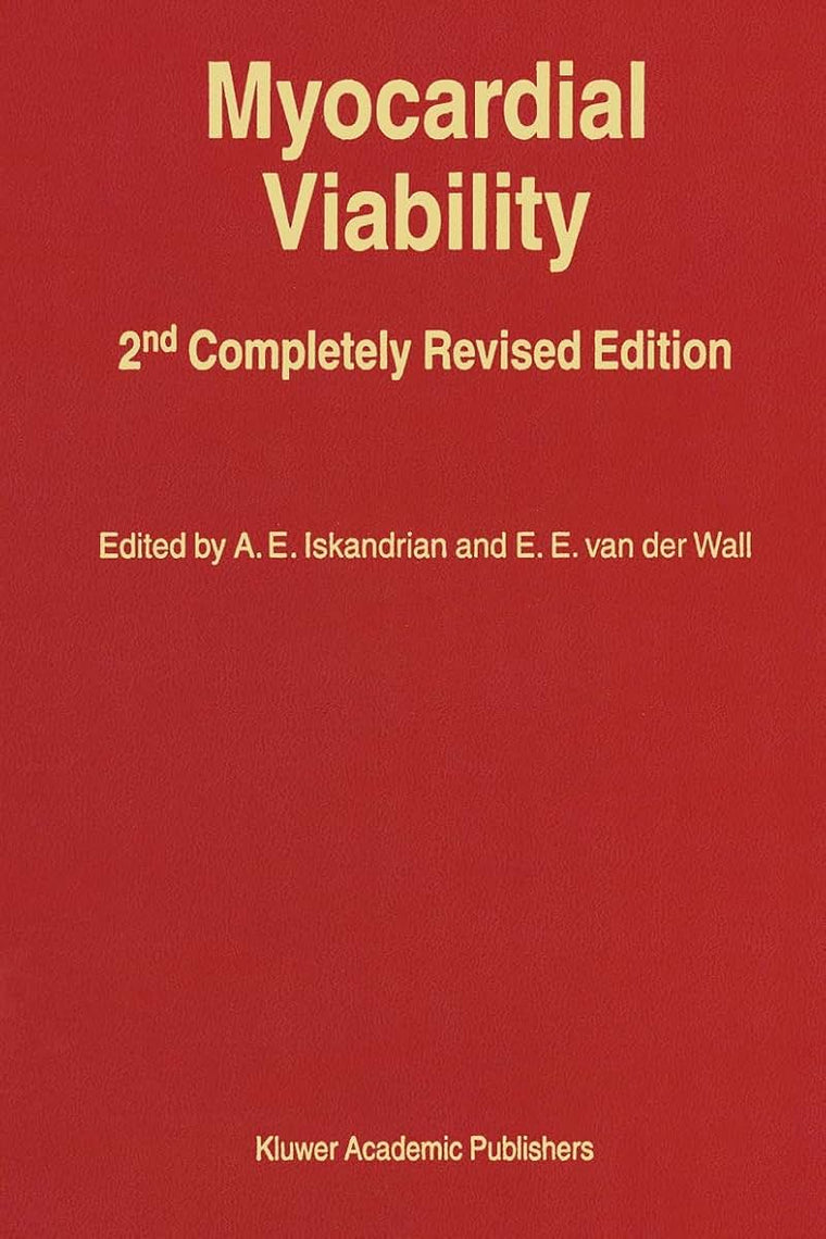 Myocardial Viability (Developments in Cardiovascular Medicine, 226)