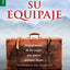 Aligere su equipaje - Serie Favoritos: Despojmonos de las cargas que nunca debimos llevar (Spanish Edition)