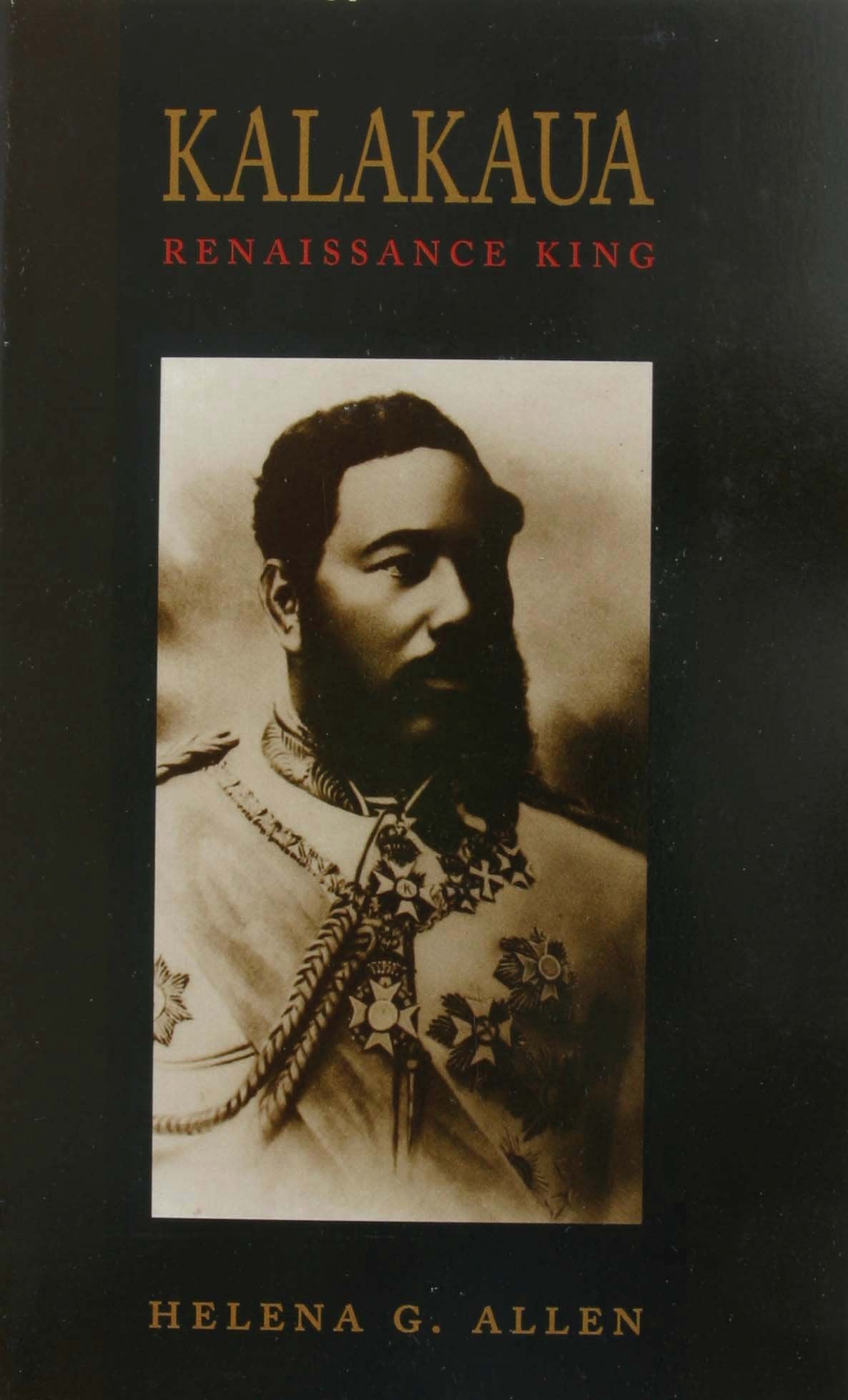 Kalakaua: Renaissance King