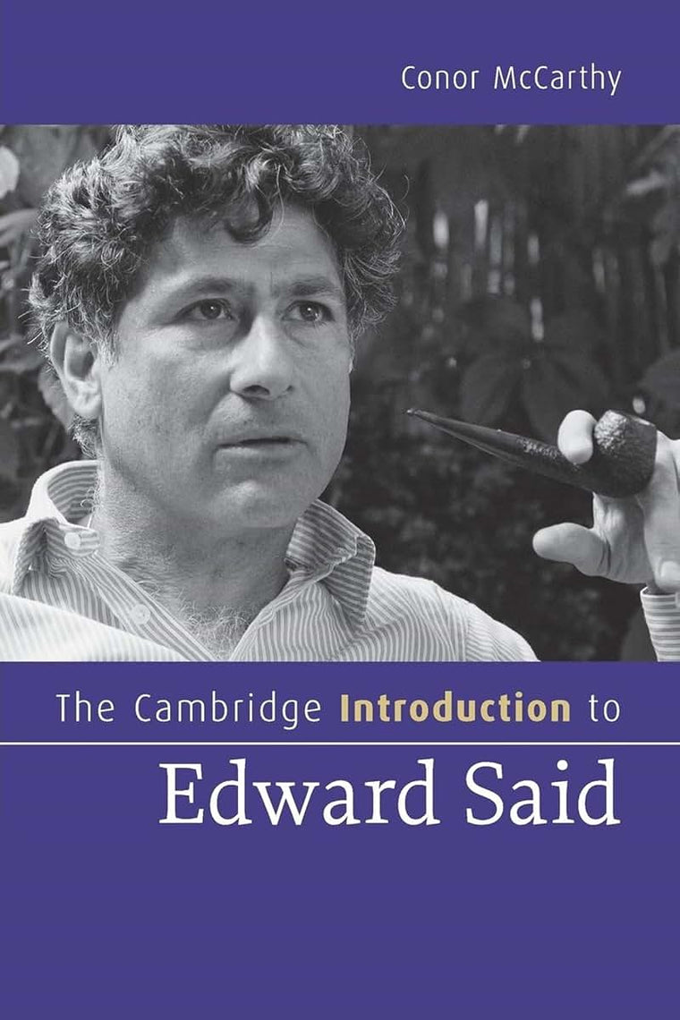 The Cambridge Introduction to Edward Said (Cambridge Introductions to Literature)