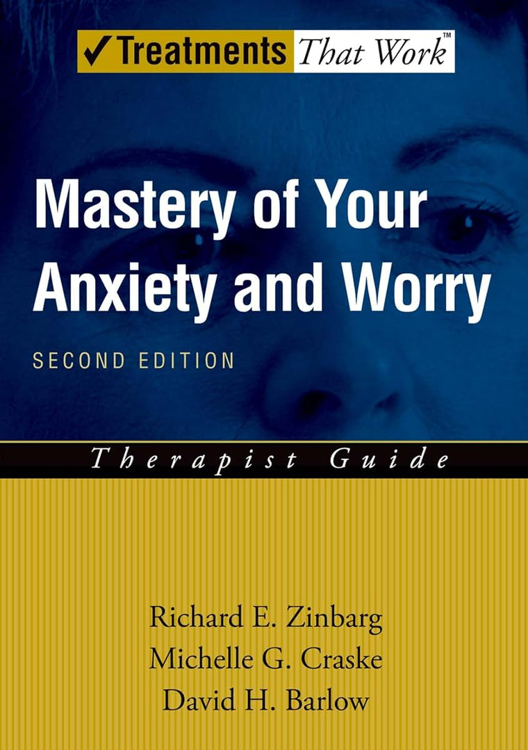 Mastery of Your Anxiety and Worry (MAW) (Treatments That Wor