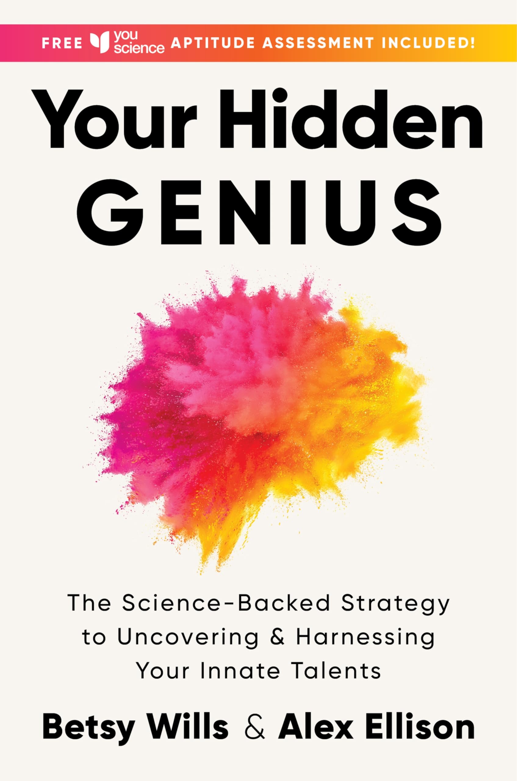 Your Hidden Genius: The Science-Backed Strategy to Uncovering and Harnessing Your Innate Talents (An Innovative Psychology How-To with a ... for Winter 2025, Find Your Dream Job Today!)