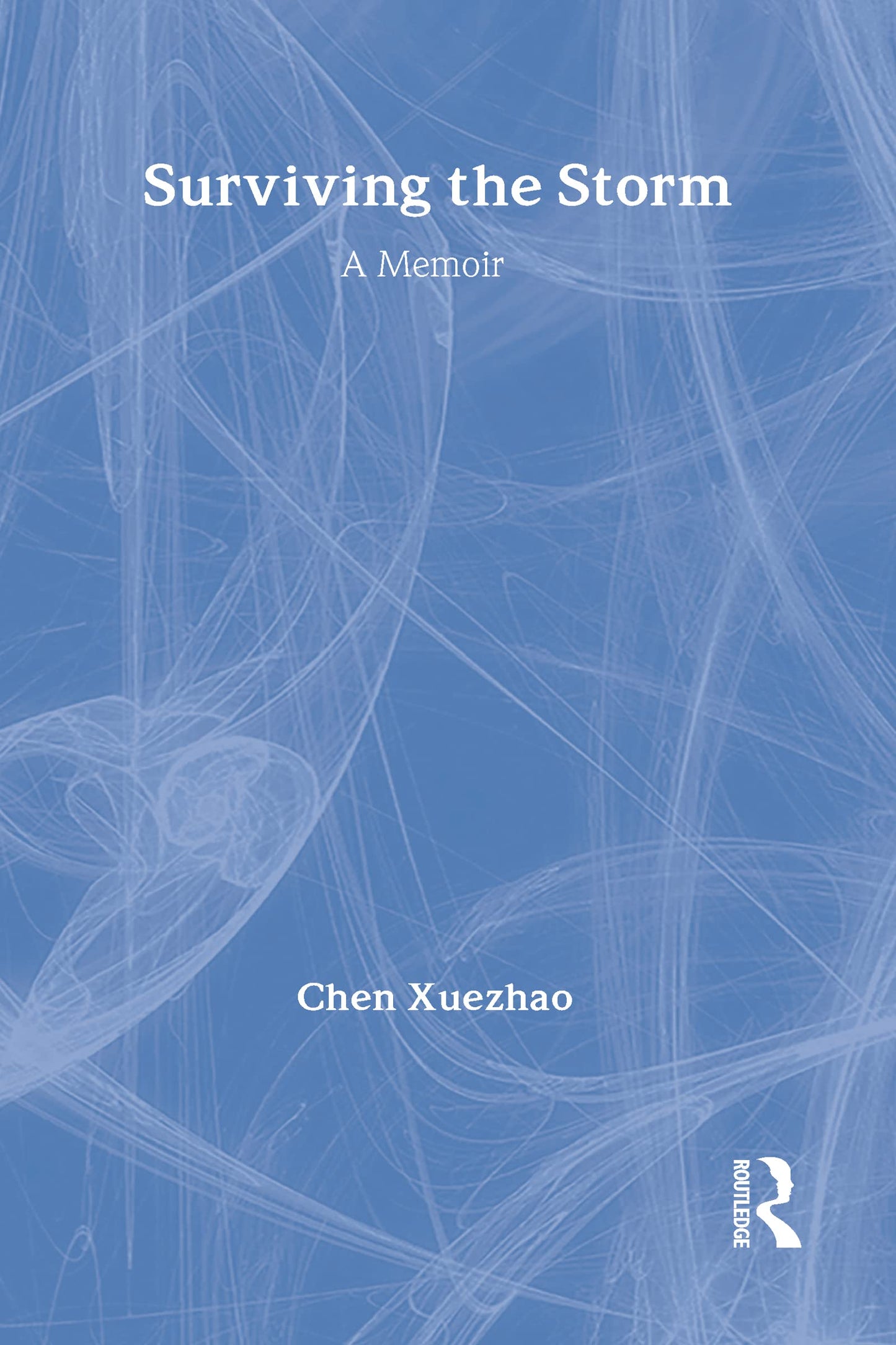 Surviving the Storm: A Memoir: A Memoir (Foremother Legacies)
