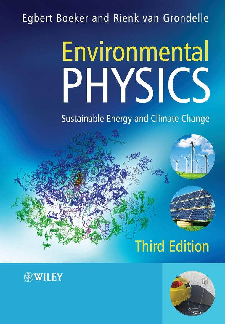 Environmental Physics: Sustainable Energy and Climate Change