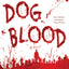 Dog Blood (Hater Trilogy, Book 2) (Hater series, 2)