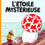 Les Aventures de Tintin L'Etoile mystérieuse (The Shooting Star) Tome 10 (Adventures of Tintin, 10) (French Edition)