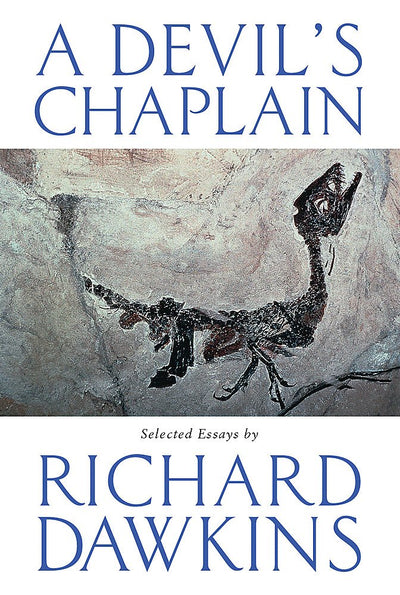 A Devil's Chaplain : Selected Writings