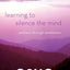 Learning to Silence the Mind: Wellness Through Meditation