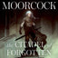 The Citadel of Forgotten Myths (Elric Saga, The)