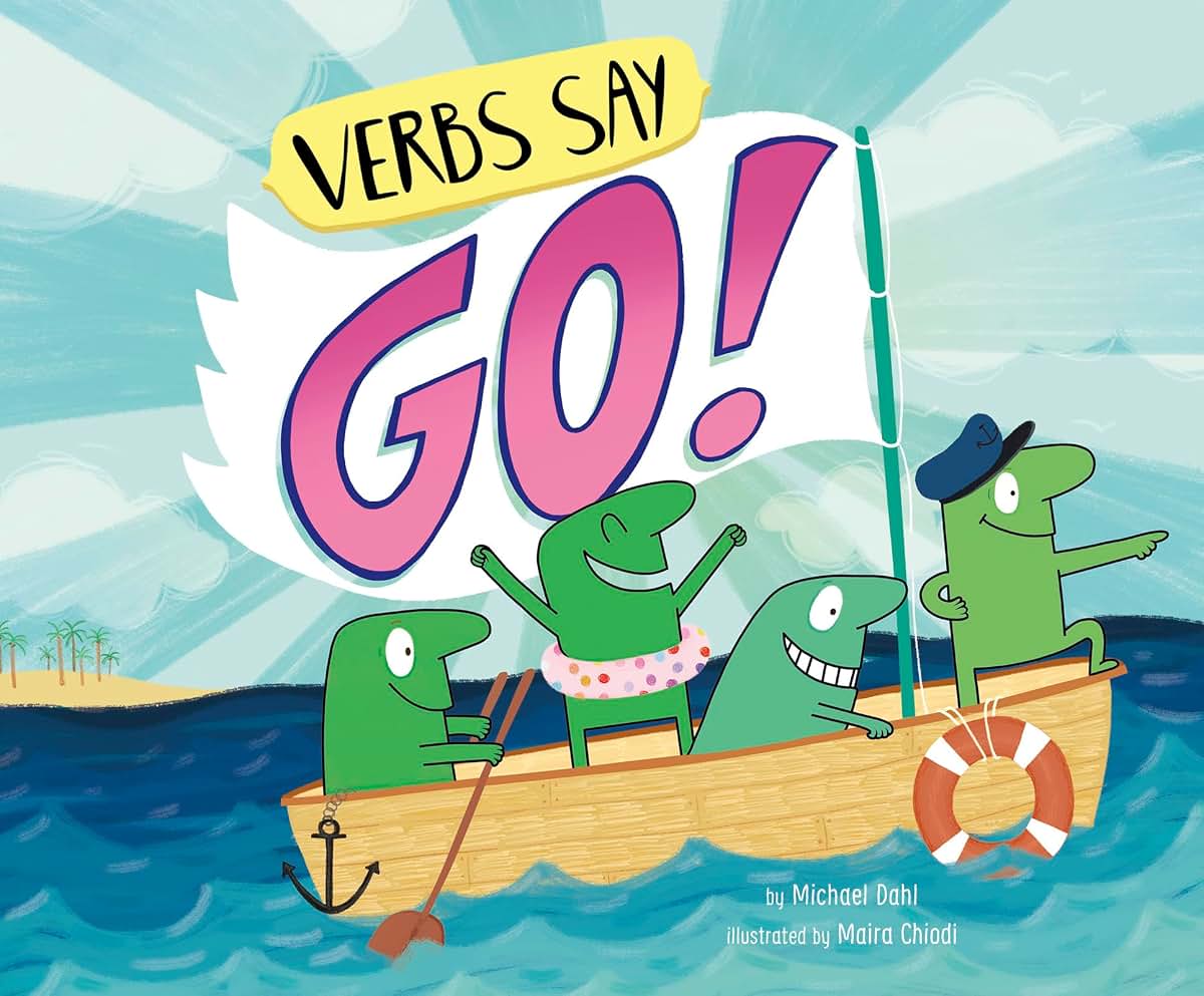Verbs Say "Go!" (Word Adventures: Parts of Speech)