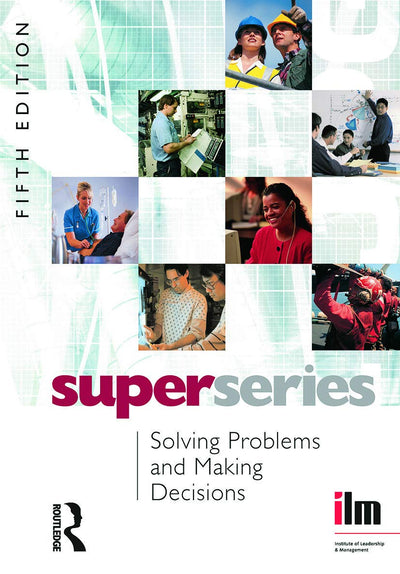 Solving Problems and Making Decisions Super Series, 5th Edition