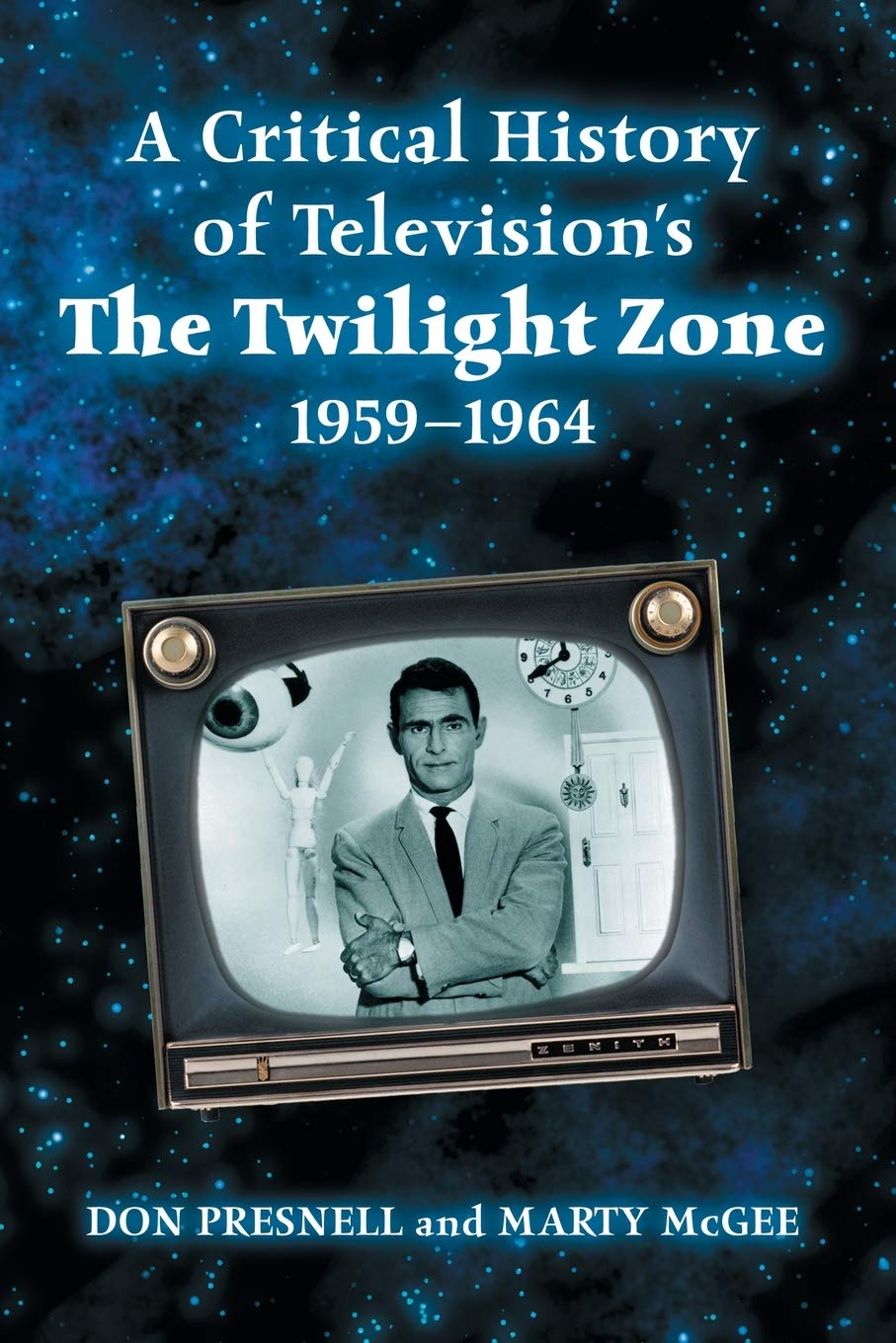 A Critical History of Television's The Twilight Zone, 1959-1964
