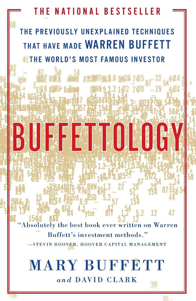 Buffettology: The Previously Unexplained Techniques That Hav