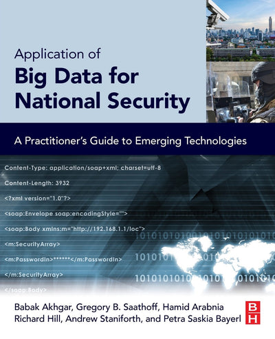 Application of Big Data for National Security: A Practitioners Guide to Emerging Technologies