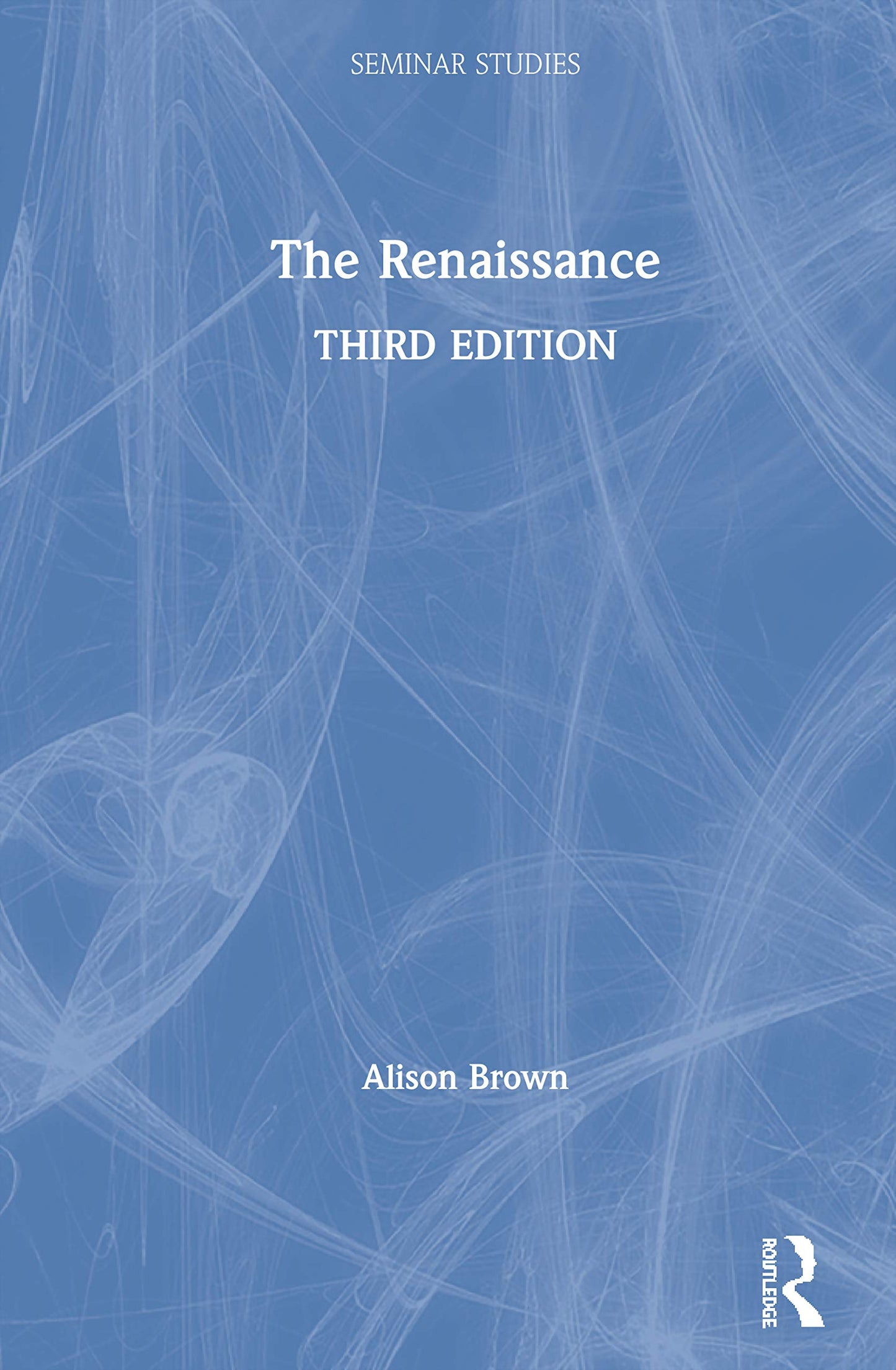 The Renaissance (Seminar Studies)