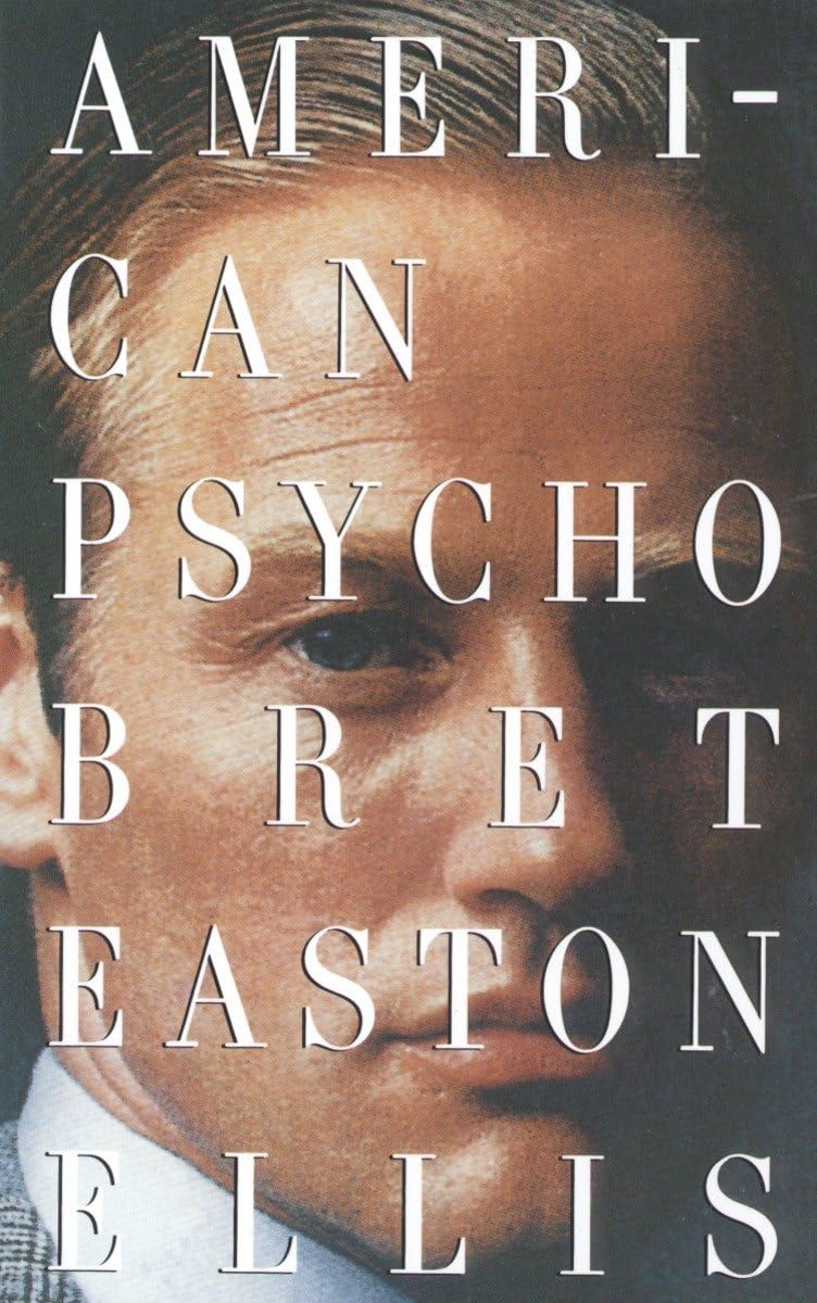 American Psycho by Bret Easton Ellis (Paperback)