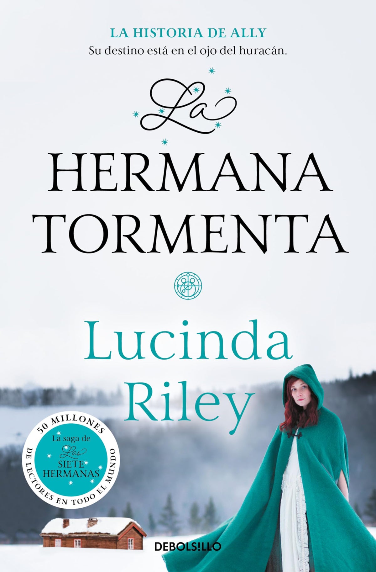 La hermana tormenta / The Storm Sister (LAS SIETE HERMANAS) (Spanish Edition)