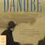 Danube: A Sentimental Journey from the Source to the Black Sea (FSG Classics)