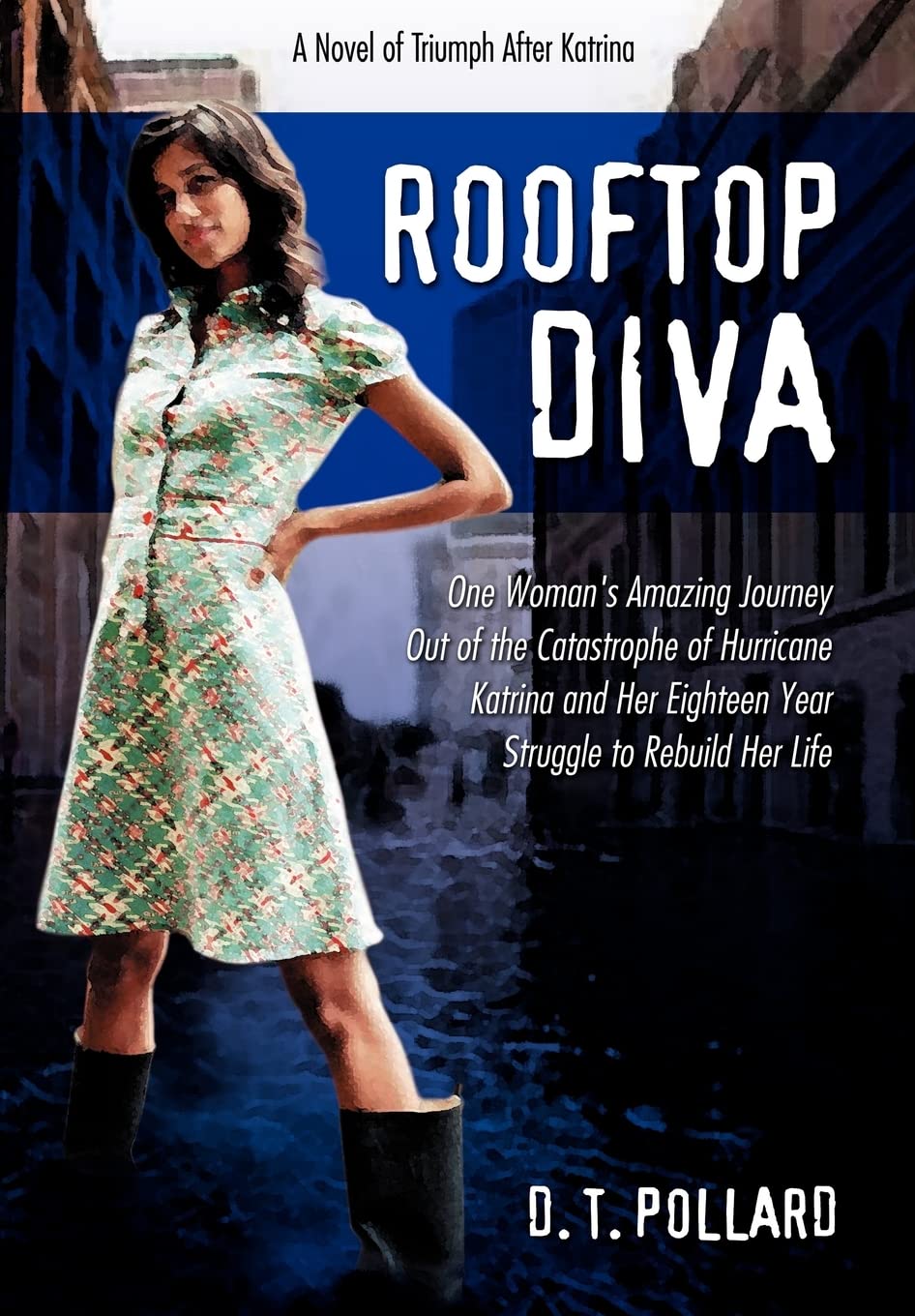 Rooftop Diva: A Novel of Triumph after Katrina