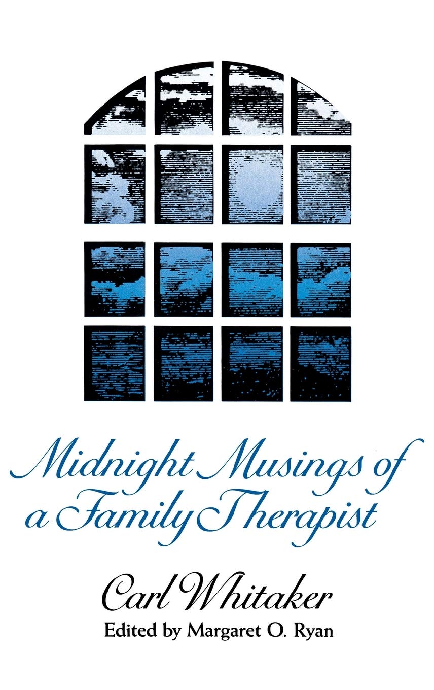 Midnight Musings of a Family Therapist