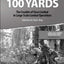 The Last 100 Yards: The Crucible of Close Combat in Large-Scale Combat Operations
