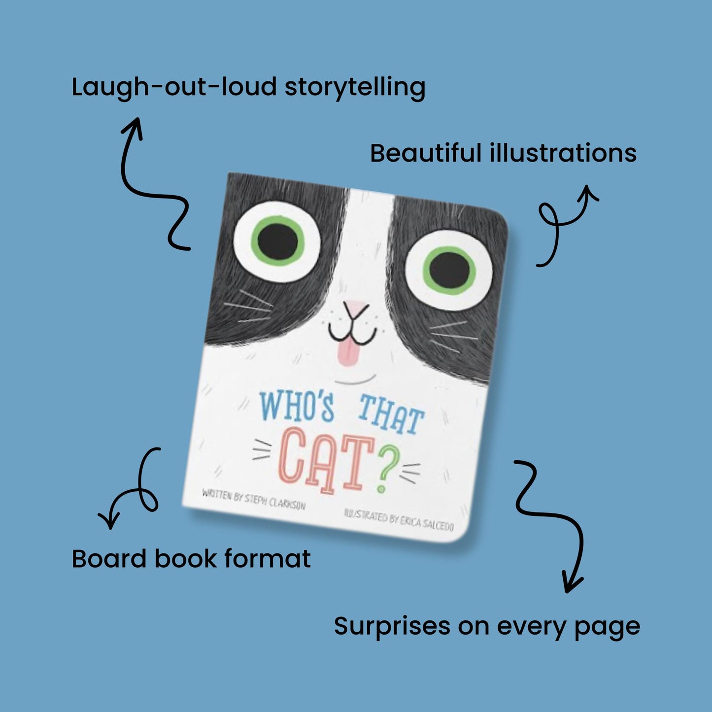 Who's that Cat?-Giggle Together as you Follow Along with this Quirky Cat and her Silly Habits