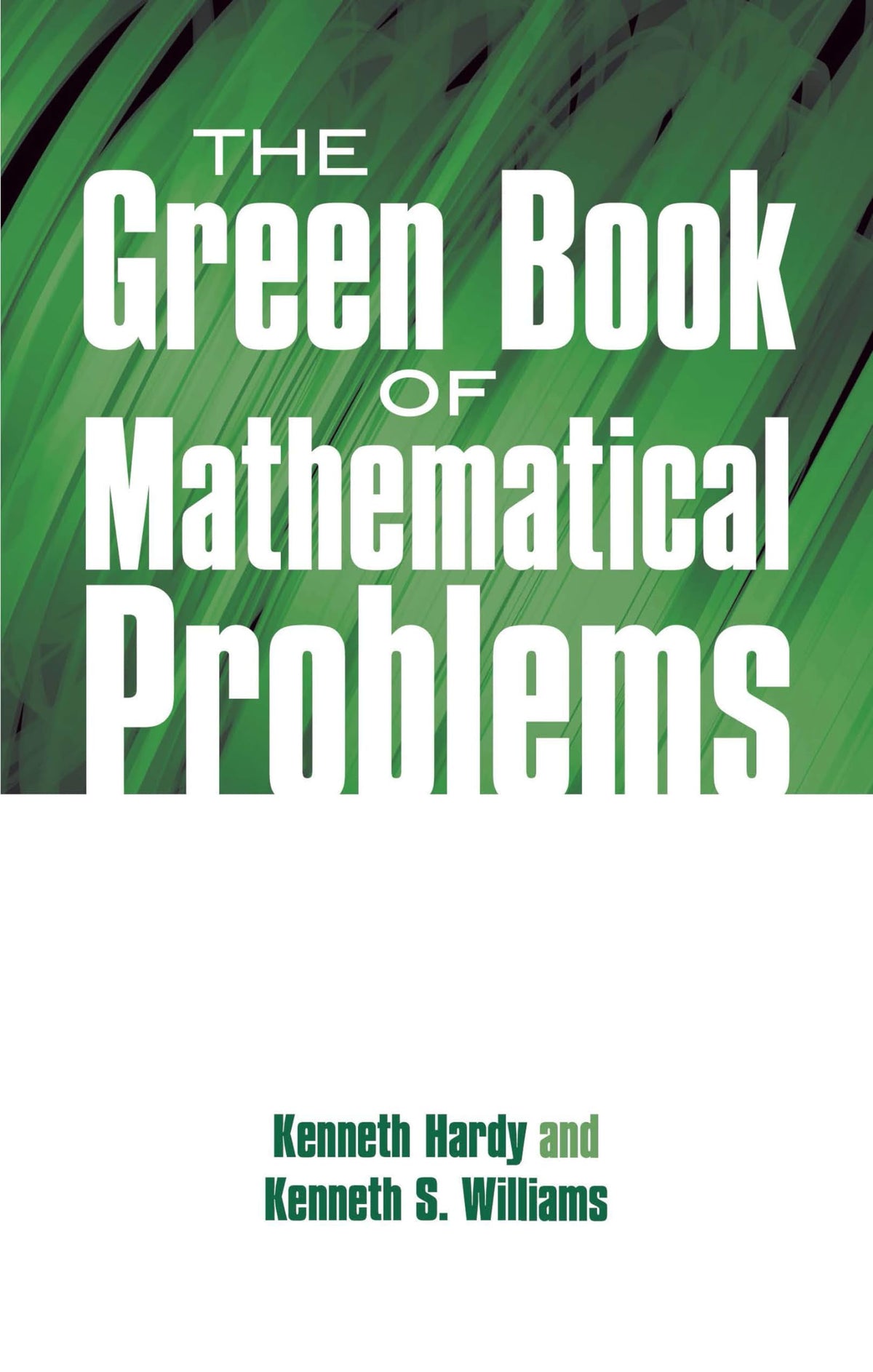 The Green Book of Mathematical Problems (Dover Books on Mathematics)